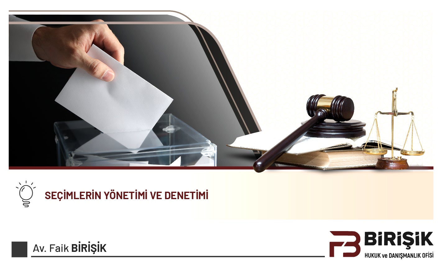 Seçimlerin Yönetimi ve Denetimi