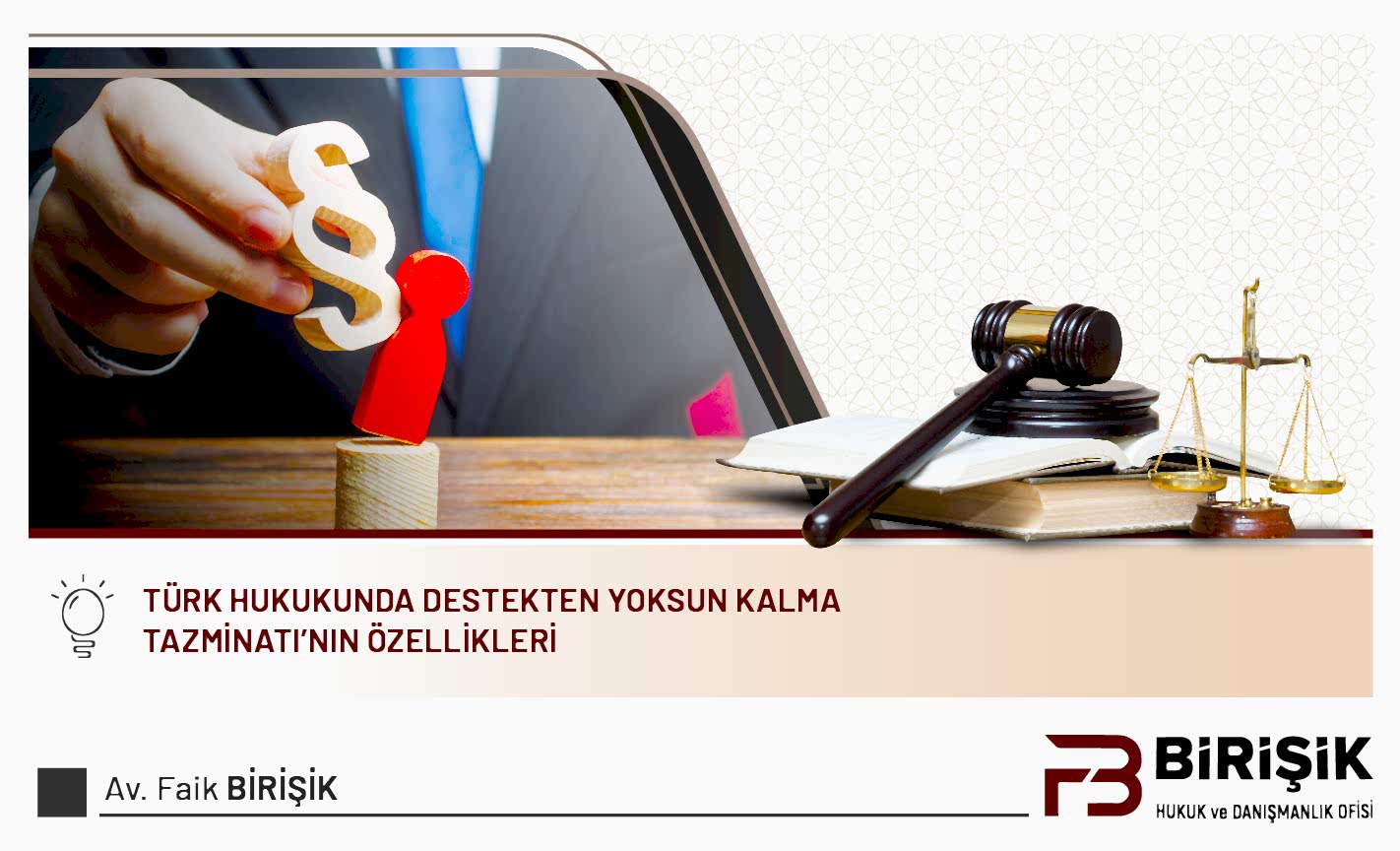 Türk Hukukunda Destekten Yoksun Kalma Tazminatı'nın Özellikleri